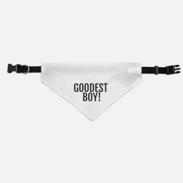 'Goodest Boy' Pet Bandana & Adjustable Collar (Sm & Med) with a white fabric and "GOODEST BOY!" text, including black plastic clasp fasteners.